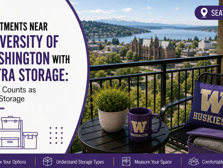 Apartments Near University OF Washington With Extra Storage: What Counts as Real Storage
