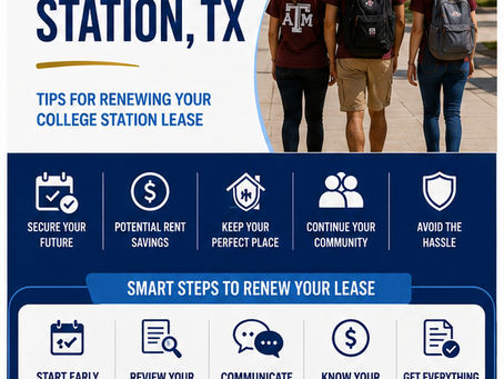 Lease Renewal Tips for Students in College Station, TX