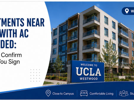 Apartments Near Ucla With AC Included: What to Confirm Before You Sign