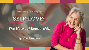 Self-Love: The Heart of Leadership