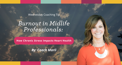 Burnout in Midlife Professionals: How Chronic Stress Impacts Heart Health