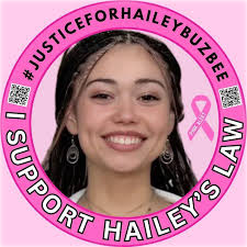 A circular tribute portrait of Hailey Buzzbee framed by a bright pink border. The border features the text "#JUSTICEFORHAILEYBUZZBEE" and "I SUPPORT HAILEY'S LAW," along with a pink awareness ribbon and two QR codes.