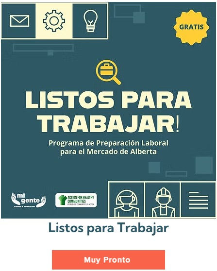 MI GENTE CANADA FOUNDATION: Listos para Trabajar (Ready to Work)