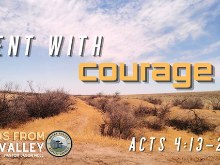 Acts 4:13-20 | Sent With Courage