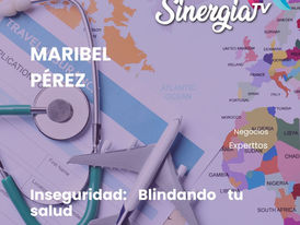 Inseguridad: Blindando tu salud