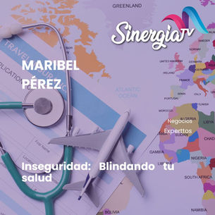 Inseguridad: Blindando tu salud