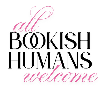 The words "All Bookish Humans Welcome" sits on a white background