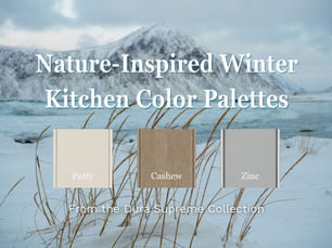 Winter scene with snowy mountains in background. "Nature-Inspired Winter Kitchen Color Palettes" text with swatches: Putty, Cashew, Zinc.