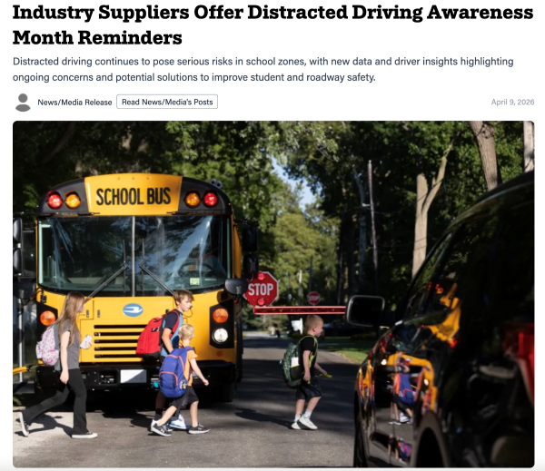 Industry Suppliers Offer Distracted Driving Awareness Month Reminders — Featured in School Bus Fleet