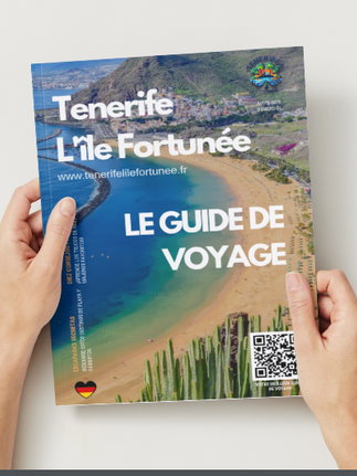 Tenerife L'île Fortunée-LE GUIDE DE VOYAGE