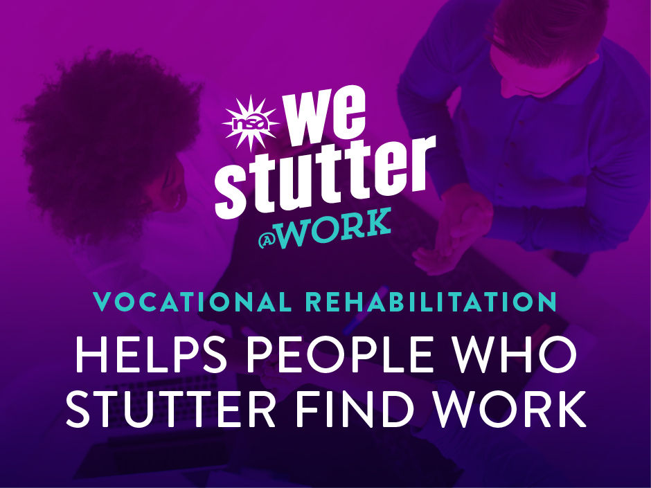 Purple poster of two people meeting. Text reads: we stutter @work; vocational rehabilitation helps people who stutter find work.