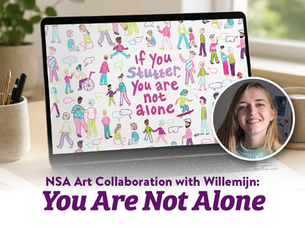 Laptop displaying colorful drawings with text "If you stutter, you are not alone." Inset of a smiling person. Text: "You Are Not Alone."