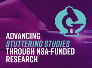 Hand holding a pen against a purple background. Text: "Advancing Stuttering Studies through NSA-Funded Research." Blue microscope icon.