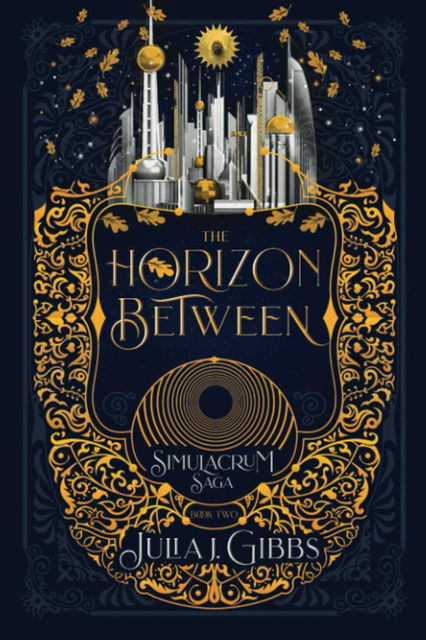 Book cover for Horizon Between: the Simulacrum Saga Book 2