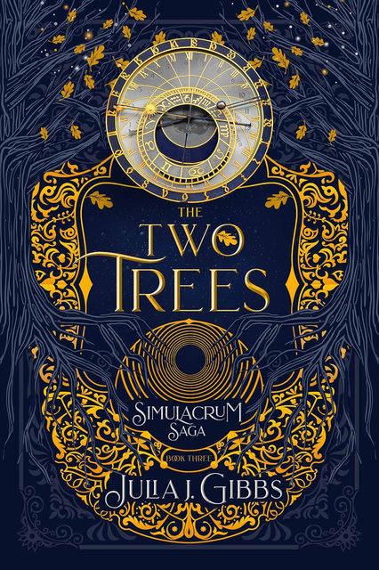 The Two Trees: The Simulacrum Saga Book 3