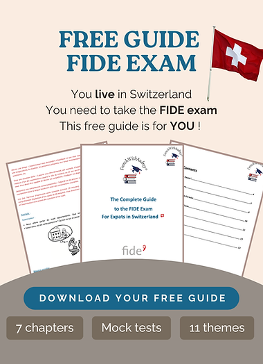 Free guide to the FIDE exam for expats in Switzerland – 7 chapters, mock tests and 11 themes