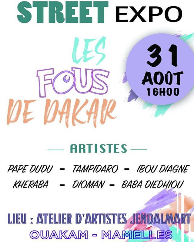 La "Street Expo" organisé par le collectif "Les Fous de Dakar" avec Pape Dudu, Tampidaro, Ibou Diagne, Khéraba, Dioman, Baba Diedhiou à l'atelier d'artistes Jëndalma Art & Design de Ouakam