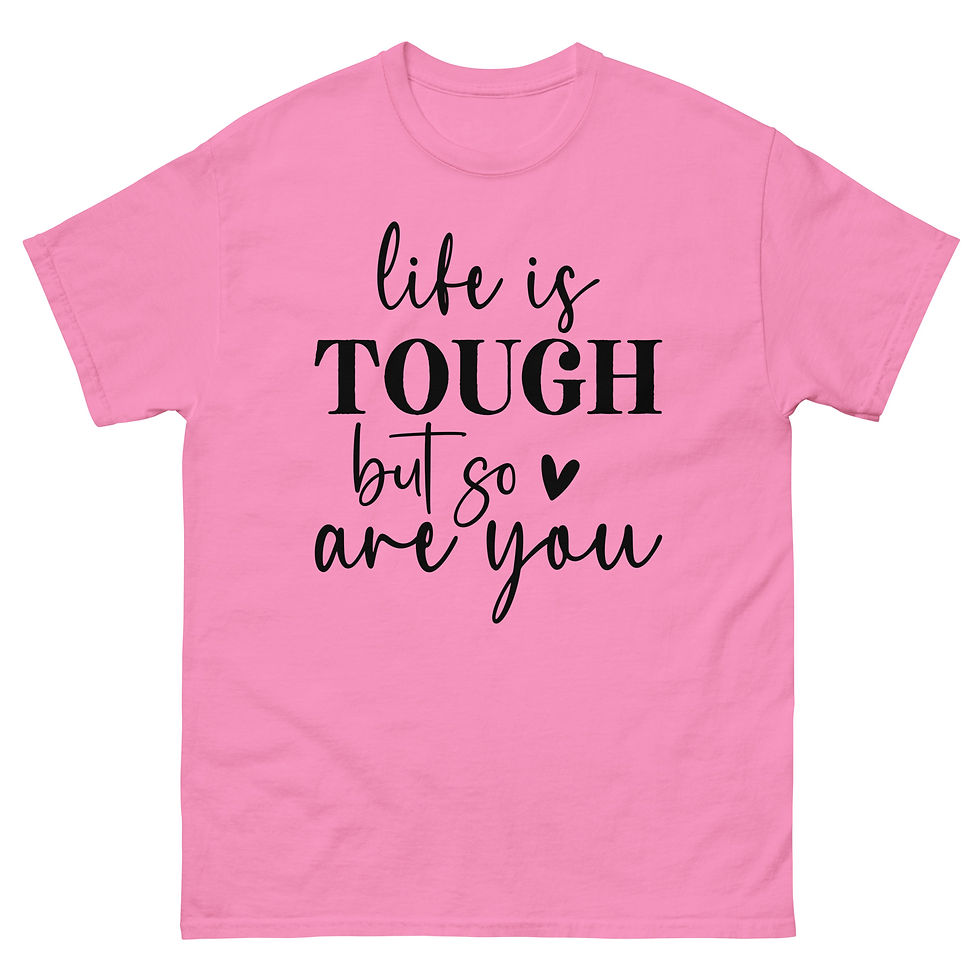 Thumbnail: Life Is Tough T-Shirt