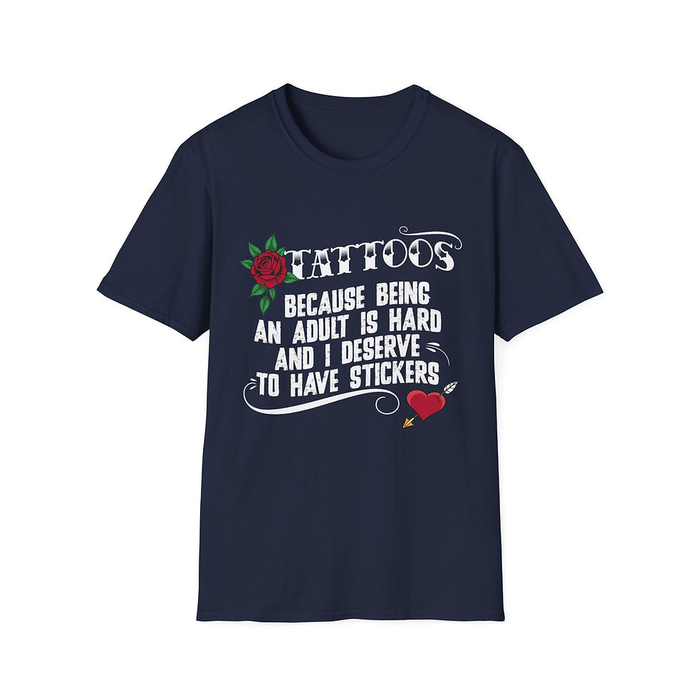 Thumbnail: Tattoos are Adult Stickers T-Shirt