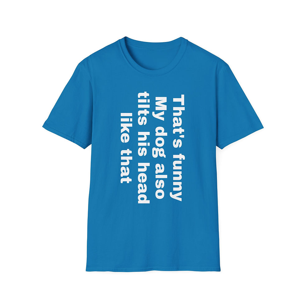 Thumbnail: My Dog Head Tilt T-Shirt