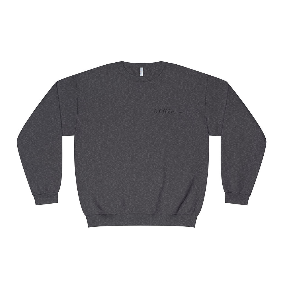Thumbnail: Let Them Misunderstand and Gossip Crewneck