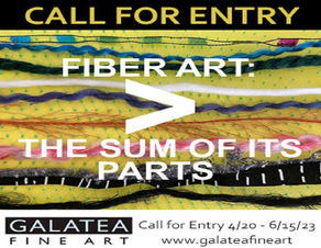 Call for Art- FIBER ART: Greater than the Sum of Its Parts