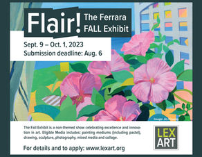 Call for Art: Flair! The Ferrara Fall Exhibit: Sept 09 – Oct 1, 2023