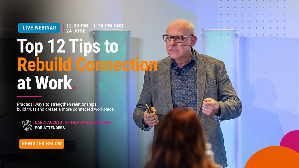 Top 12 Tips to Rebuild Connection at Work