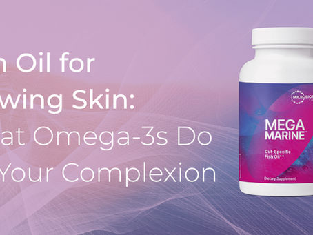 Promotional graphic for fish oil supplements featuring the headline “Fish Oil for Glowing Skin: What Omega-3s Do for Your Complexion” on a soft purple gradient background with abstract flowing lines. A white bottle of Mega Marine gut-specific fish oil soft gels appears on the right side.