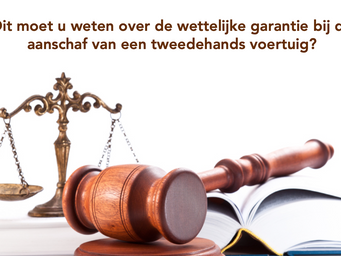 Wettelijke garantie bij de aanschaf van een tweedehands voertuig?