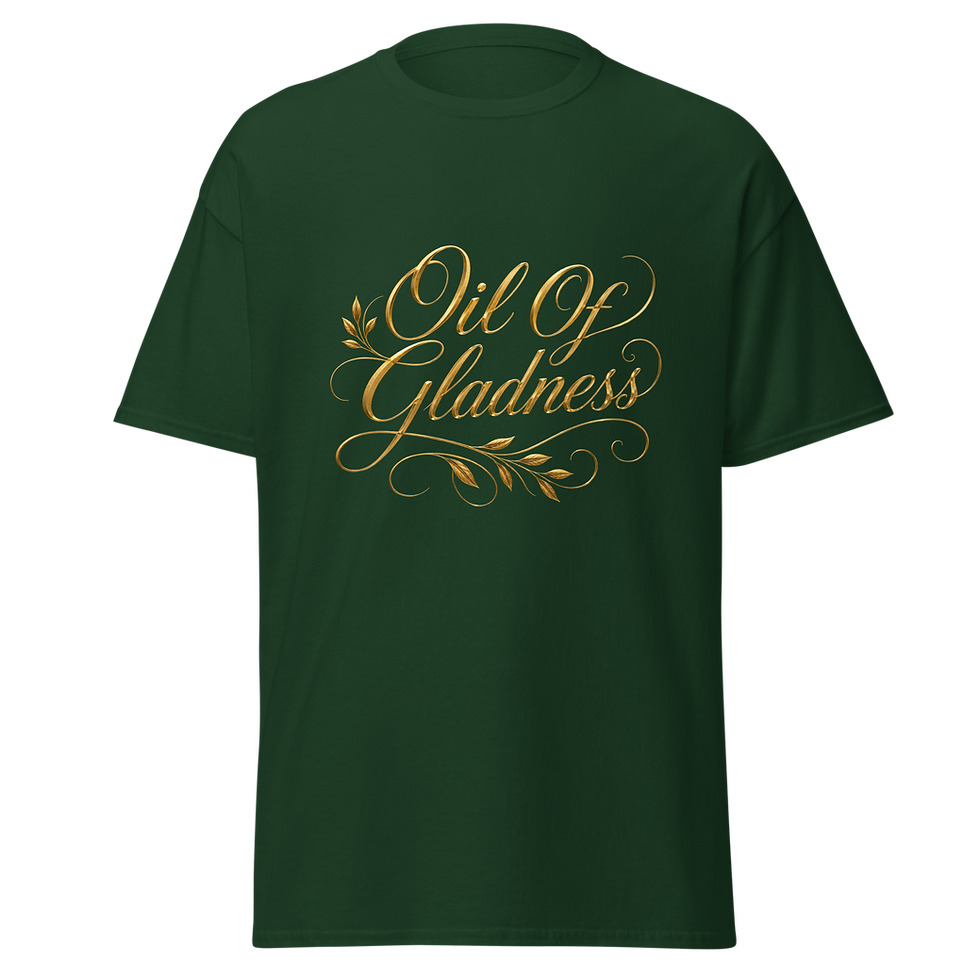 Oil of Gladness Unisex Classic T-Shirt Green Front View