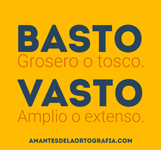¡NO TE CONFUNDAS! Basto o Vasto...