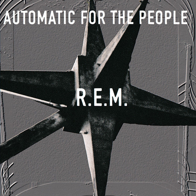 R.E.M. — Automatic for the People