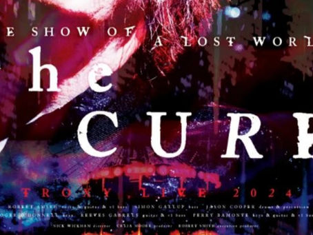 The Cure: The Show Of A Lost World