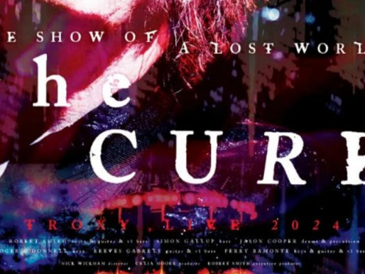 The Cure: The Show Of A Lost World