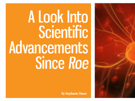 A Look Into the Advancements in Science Since Roe v. Wade
