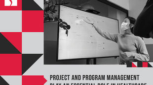 Project and Program Management Play an Essential Role in Reducing Healthcare Costs