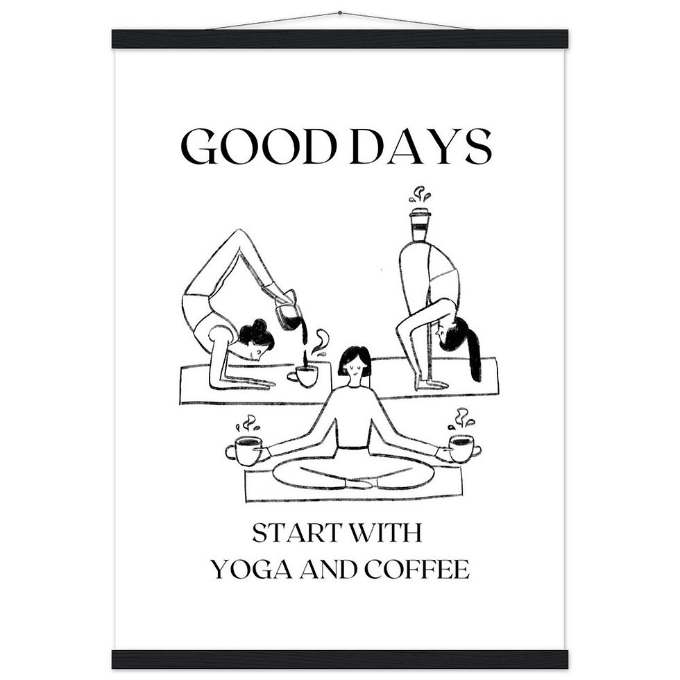 Thumbnail: GOOD DAYS START WITH YOGA AN COFFEE - Art Print mit Leisten