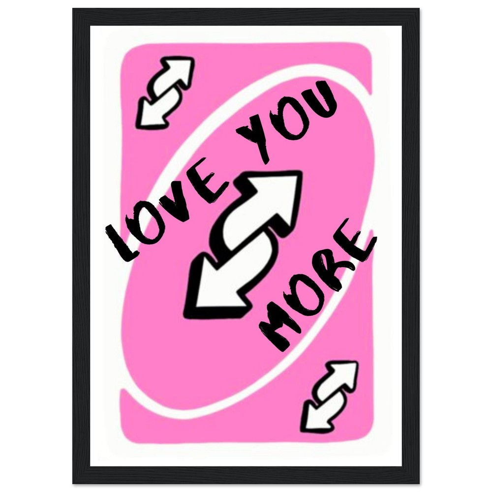 Liebe Dich Mehr - Verspielter Art Print im Holzrahmen für eine süße Botschaft