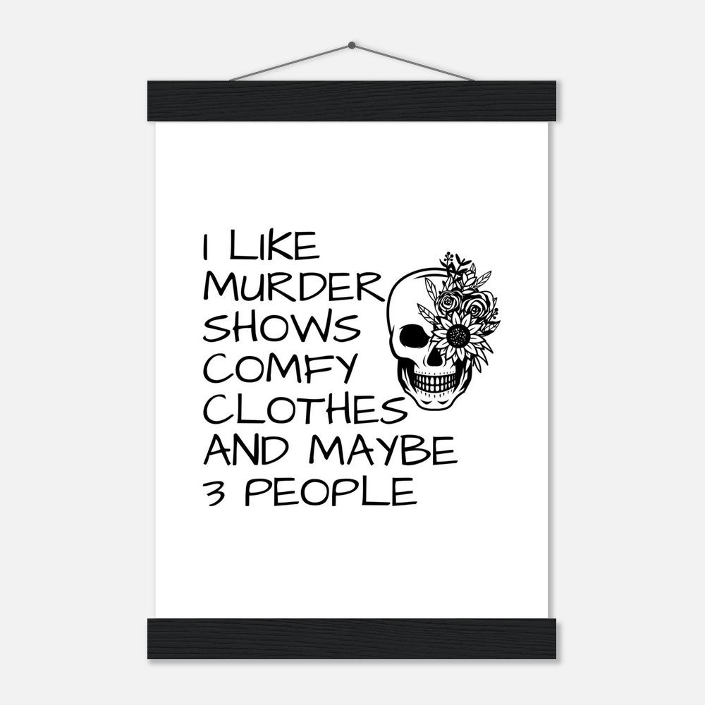 Mörder, Gemütlichkeit & wenige Leute – Schwarzer Skull mit Blumen Art Print