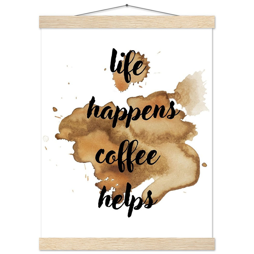 Thumbnail: life happens coffee helps - Art Print mit Leisten
