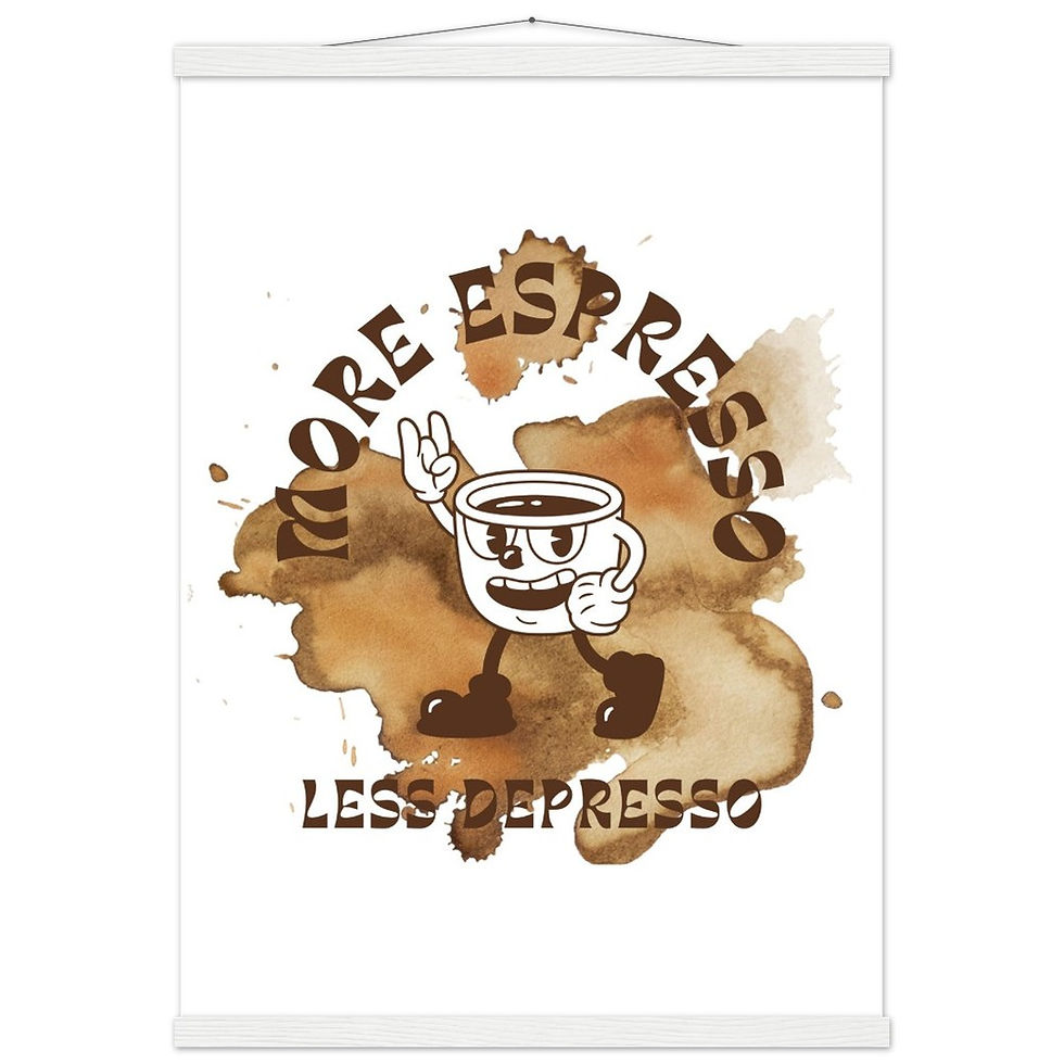 Miniaturbild: MORE ESPRESSO LESS DEPRESSO - Art Print mit Leisten