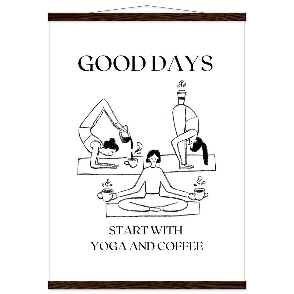 Thumbnail: GOOD DAYS START WITH YOGA AN COFFEE - Art Print mit Leisten