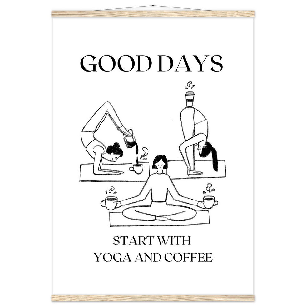Thumbnail: GOOD DAYS START WITH YOGA AN COFFEE - Art Print mit Leisten