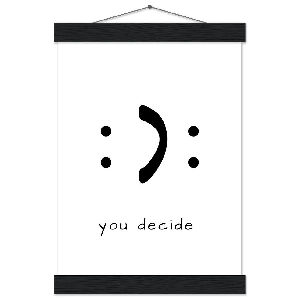you decide - Art Print mit Leisten
