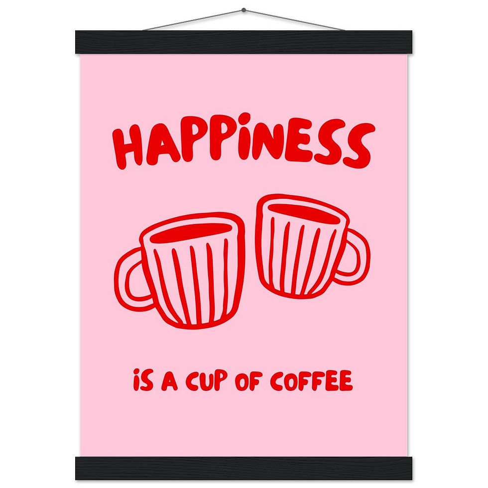 Miniaturbild: Happiness is a Cup of Coffee - Art Print mit Leisten in deiner Wahl