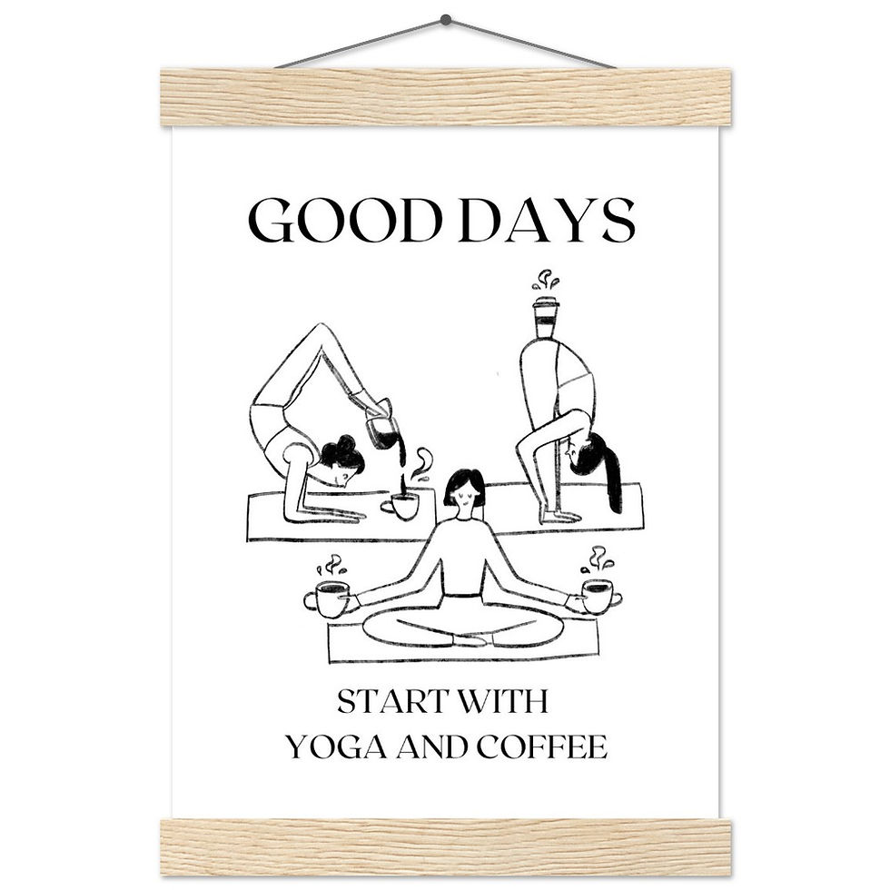 Thumbnail: GOOD DAYS START WITH YOGA AN COFFEE - Art Print mit Leisten