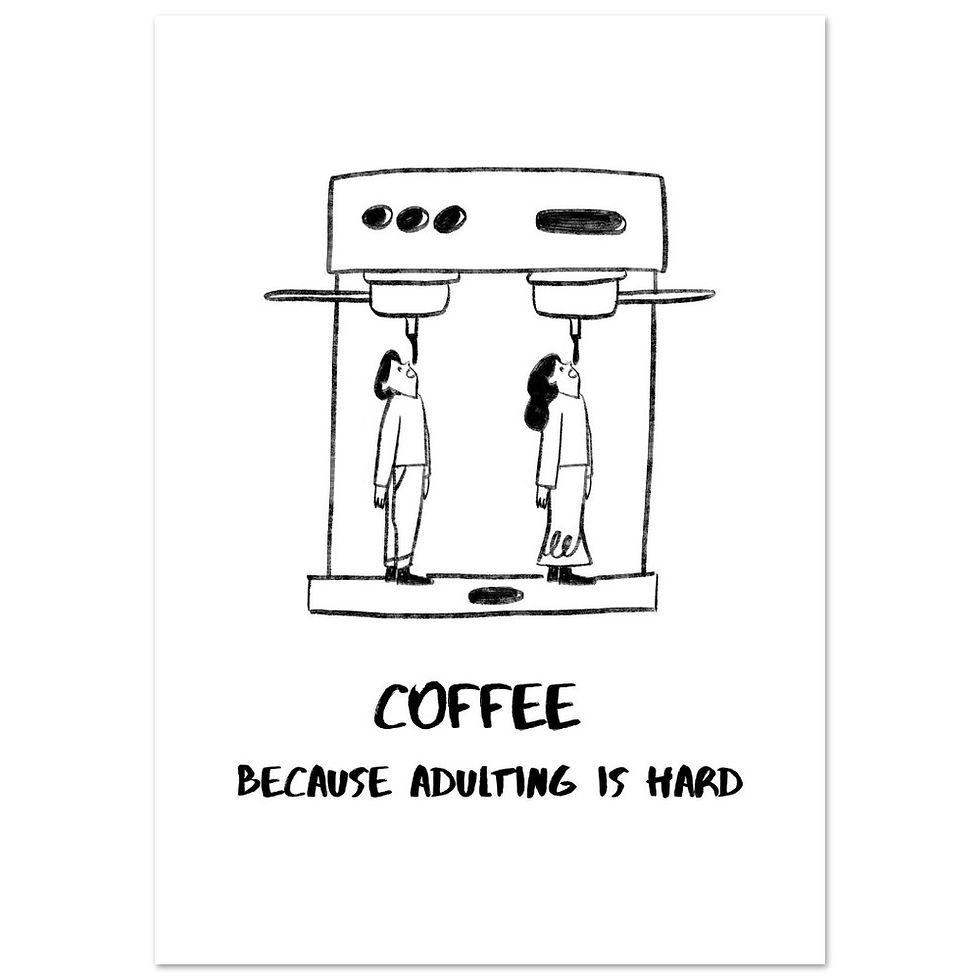 Miniaturbild: COFFEE BECAUSE ADULTING IS HARD - Art Print