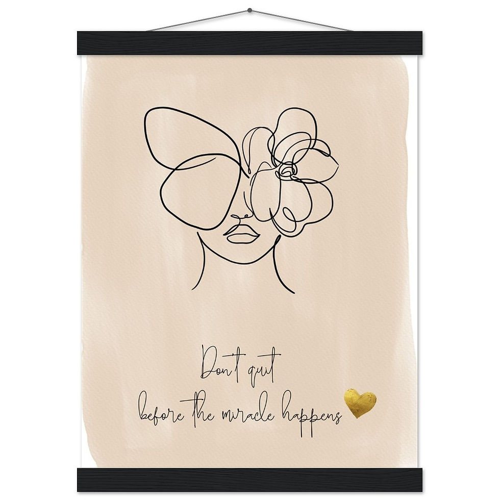 Thumbnail: Don´t quit before the miracle happens - Art Print mit Leisten