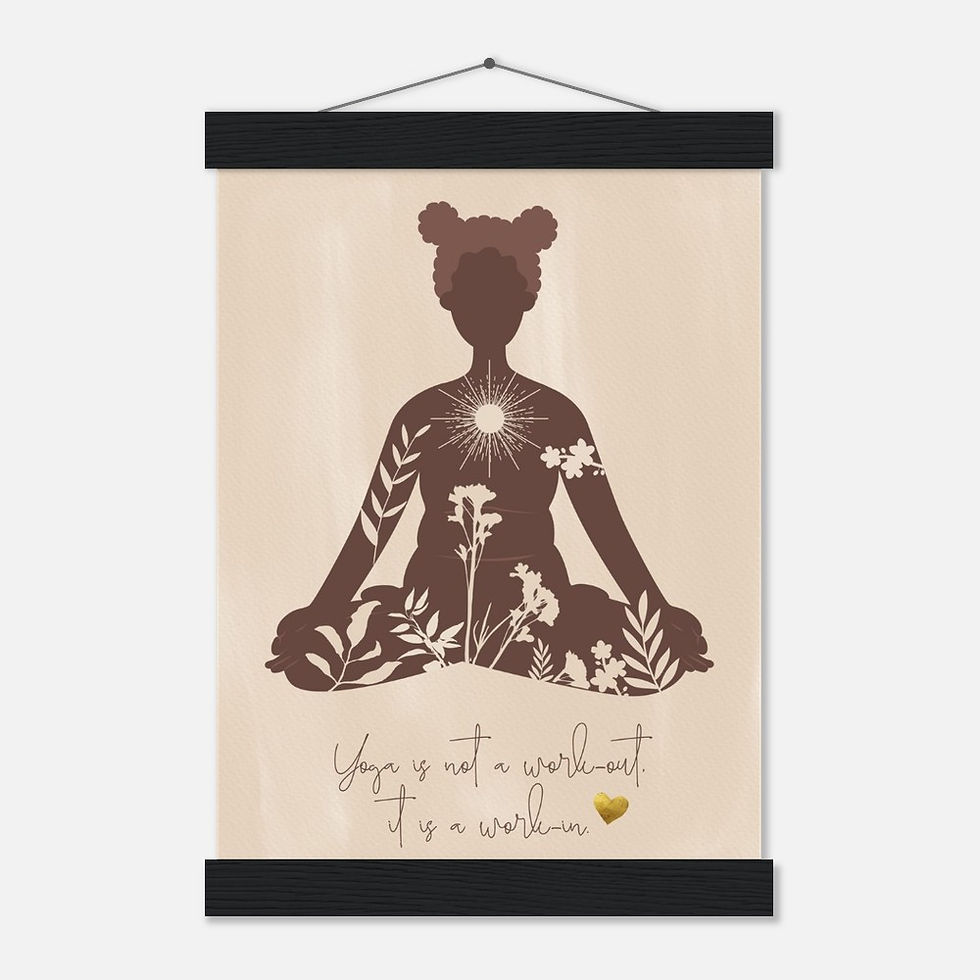 Miniatura: Yoga is not a work-out, it is a work-in - Art Print mit Leisten